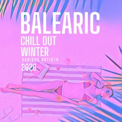 Balearic Chill out Winter 2026