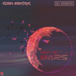 Next To Mars (feat. Koen Sentrik)