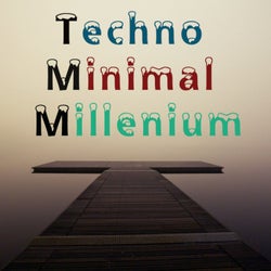 Techno Minimal Millenium