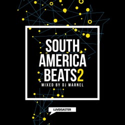 South America Beats Vol. 2 - Mixed by DJ Marnel