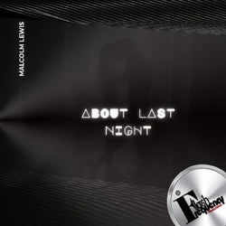 About Last Night (Original Mix)