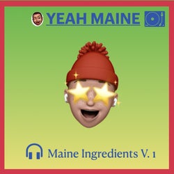 Maine Ingredients V. 1