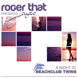 Roger That Presents Jayzo: A Night at Beachclub Twins