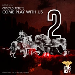 Come Play With Us, Vol. 2
