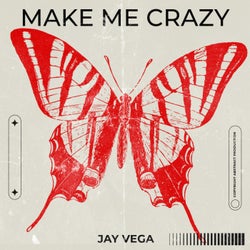 Make Me Crazy