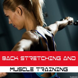 Back Stretching and Muscle Training