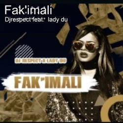 Fak'imali (feat. Lady Du)