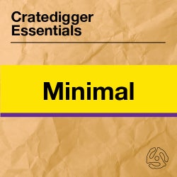 Cratedigger Essentials: Minimal