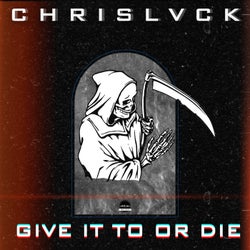 GIVE IT TO OR DIE