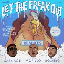 Let The Freak Out - Remixes