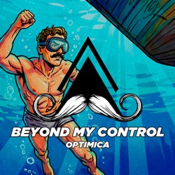 Beyond My Control
