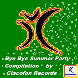 Bye Bye Summer Party Compilation by Ciacofon Records