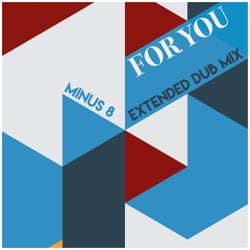 For You (Extended Dub Mix)