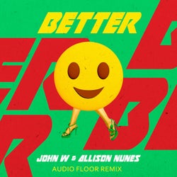 Better (Audio Floor Remix)