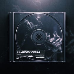 I MISS YOU