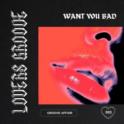 Want You Bad