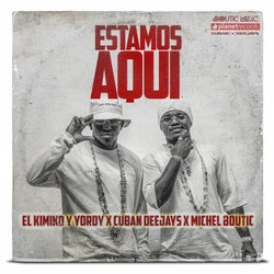 Estamos Aqui - Produced by Cuban Deejays