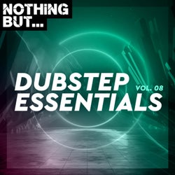 Nothing But... Dubstep Essentials, Vol. 08