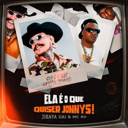 Ela e o Que Quiser Jonnys