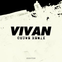 Vivan (Chuwe Remix)