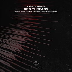 Red Threads (Incl. Wolfson & Lucid II Vision Edited Remixes)