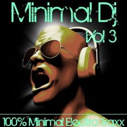 Minimal DJ Vol. 3 (100%% Electro Minimal Traxx)
