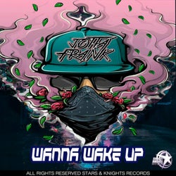 Wanna wake up