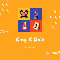 King X Dice