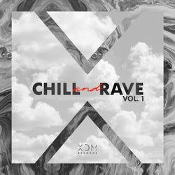 Chill & Rave, Vol. 1