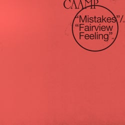 Mistakes / Fairview Feeling