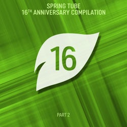Spring Tube 16th Anniversary Compilation, Pt. 2