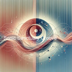 Sonic Sanctuary Groove