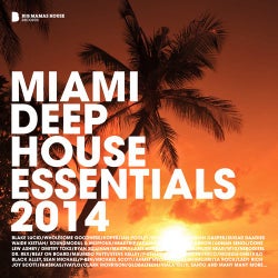 Miami Deep House Essentials 2014 (Deluxe Version)