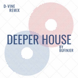 Deeper House (D-VINE Remix)