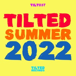 Tilted Summer 2022