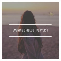 Evening Chillout Playlist