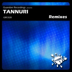 Guareber Recordings Presents Tannuri Remixes