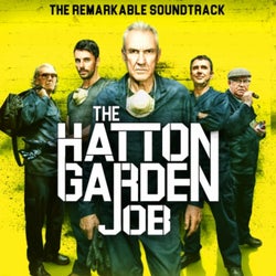 The Hatton Garden Job (Original Soundtrack)