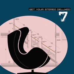 Get Your Stereo Deluxed, Vol. 7