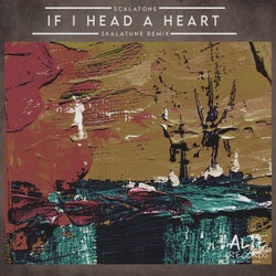 If I Head a Heart (Skalatune Remix)