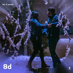 Let It Snow! - 8D Audio