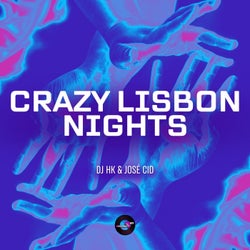 Crazy Lisbon Nights