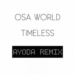 Timeless (Ayoda Remix)