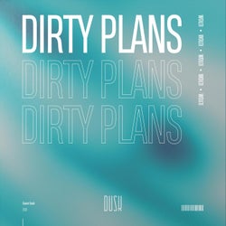 Dirty Plans