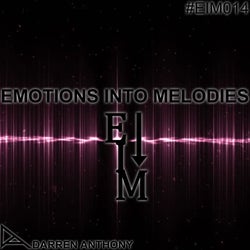 EMOTIONS INTO MELODIES EPISODE 014
