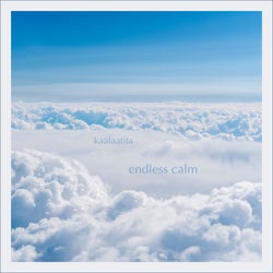 Endless Calm