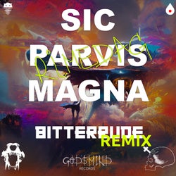 Sic Parvis Magna (BitterRude Remix)