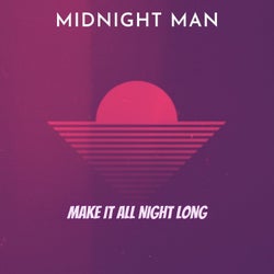 Make It All Night Long