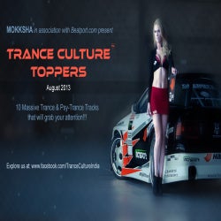 DJ MOKKSHA :: TRANCE CULTURE TOPPERS - AUG 13