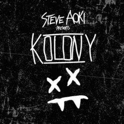 Steve Aoki KOLONY Playlist